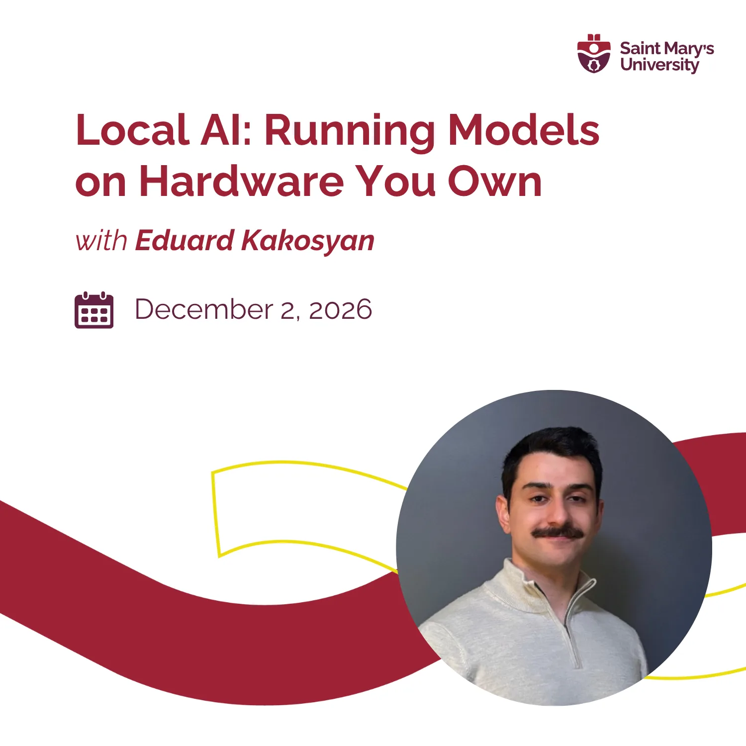Saint Mary's Local AI talk featuring Eduard Kakosyan