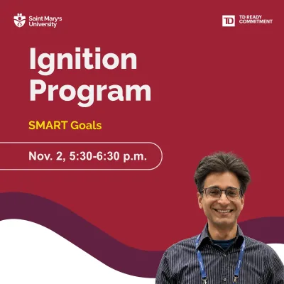 Saint Mary’s University Ignition Program SMART Goals event poster